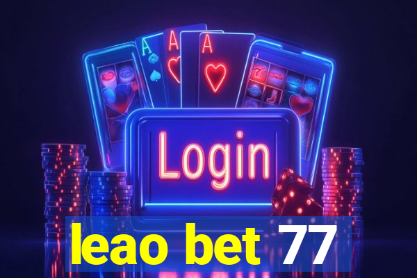 leao bet 77